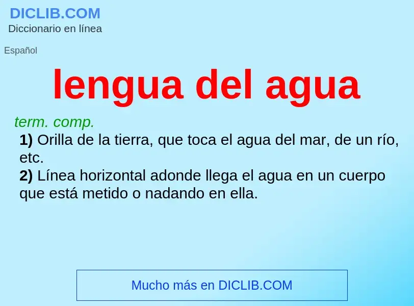 What is lengua del agua - meaning and definition