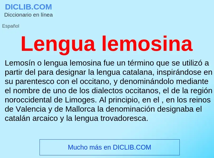 ¿Qué es Lengua lemosina? - significado y definición