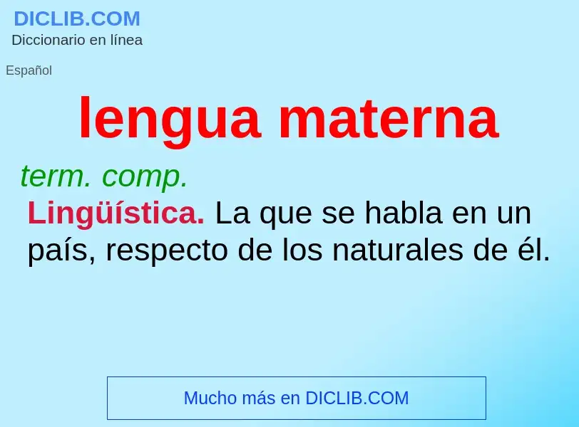 Was ist lengua materna - Definition