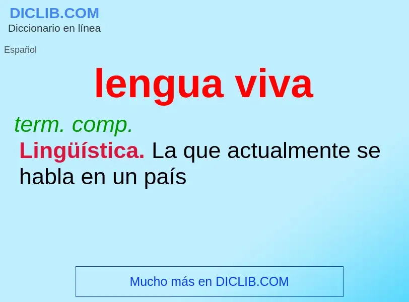 Wat is lengua viva - definition