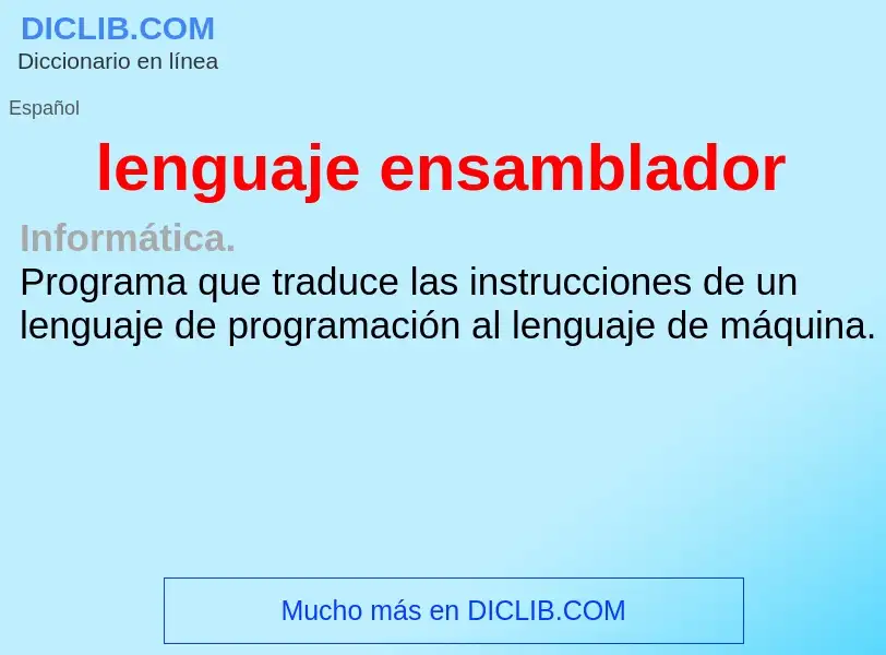 ¿Qué es lenguaje ensamblador? - significado y definición