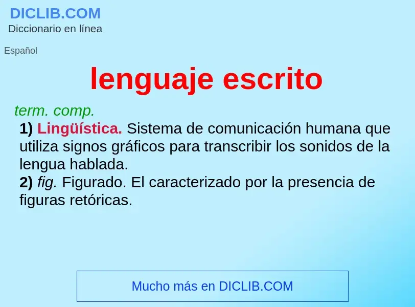 ¿Qué es lenguaje escrito? - significado y definición