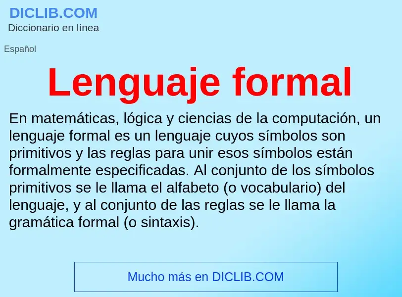 ¿Qué es Lenguaje formal? - significado y definición