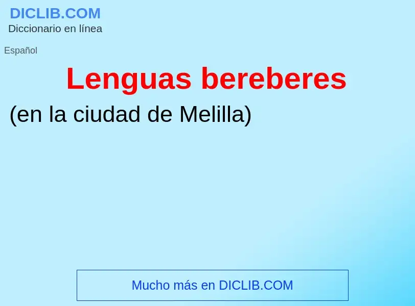 ¿Qué es Lenguas bereberes? - significado y definición