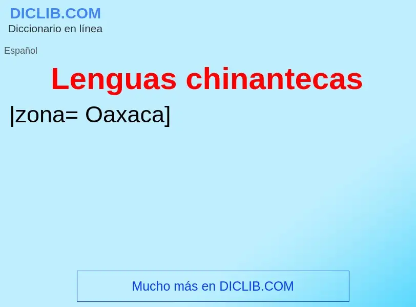 Что такое Lenguas chinantecas - определение