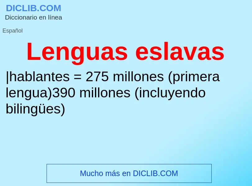 ¿Qué es Lenguas eslavas? - significado y definición