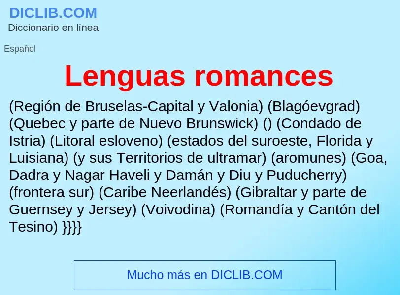 ¿Qué es Lenguas romances? - significado y definición