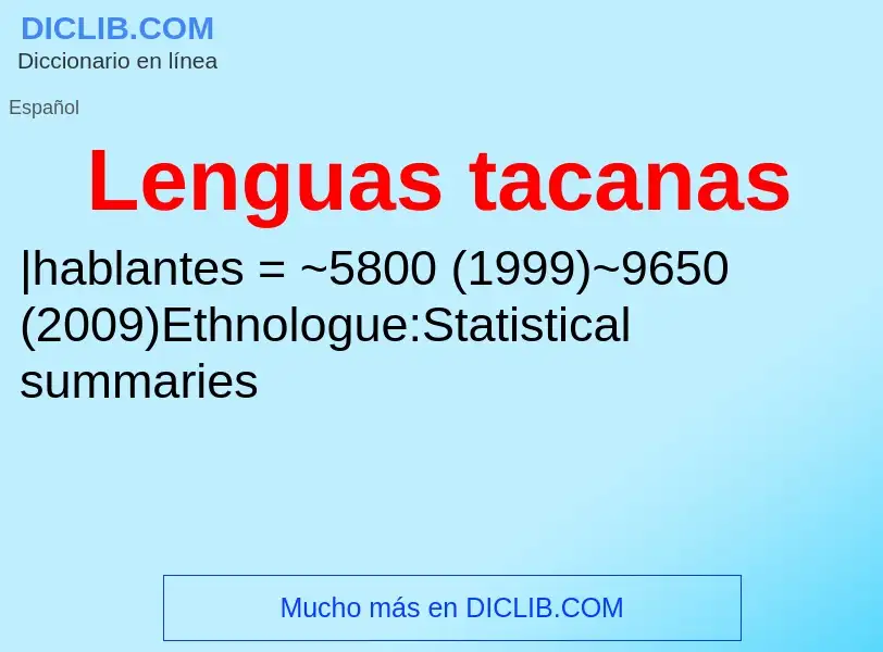 ¿Qué es Lenguas tacanas? - significado y definición