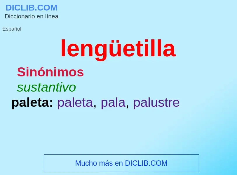 What is lengüetilla - definition