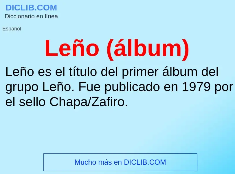 Wat is Leño (álbum) - definition