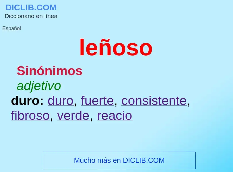 What is leñoso - meaning and definition