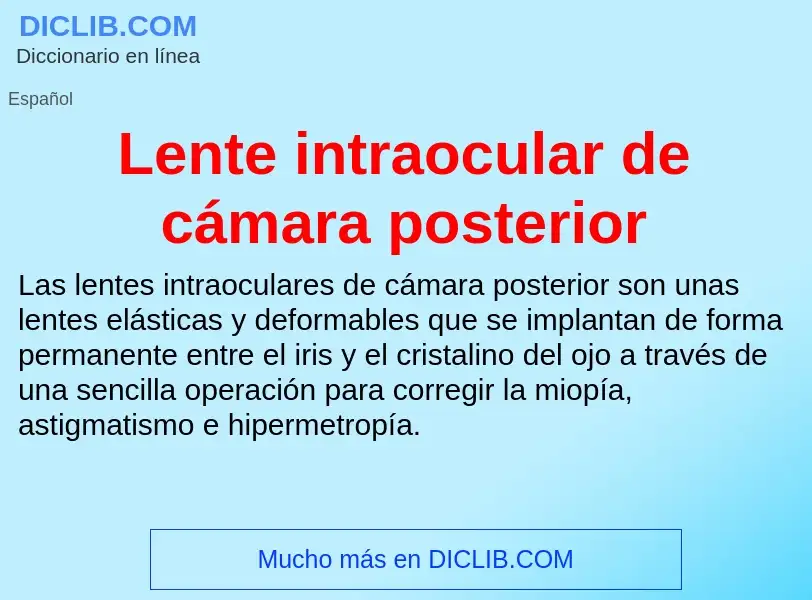 ¿Qué es Lente intraocular de cámara posterior? - significado y definición