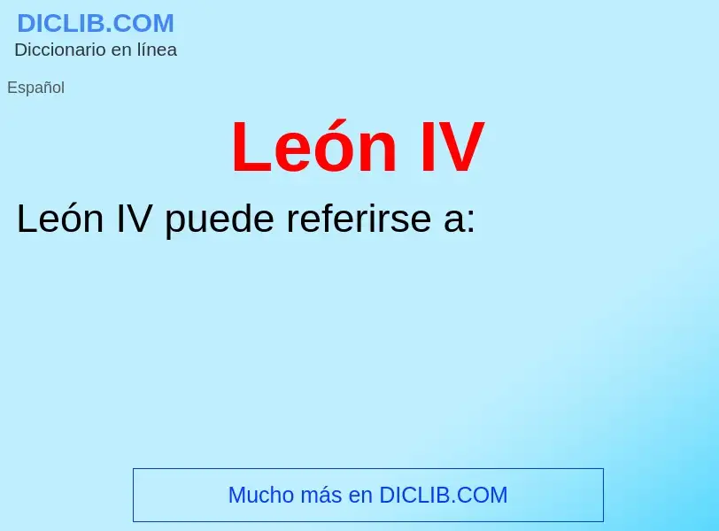 ¿Qué es León IV? - significado y definición