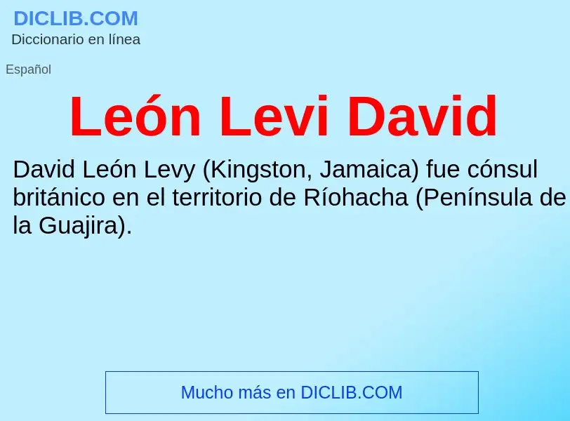 What is León Levi David - definition