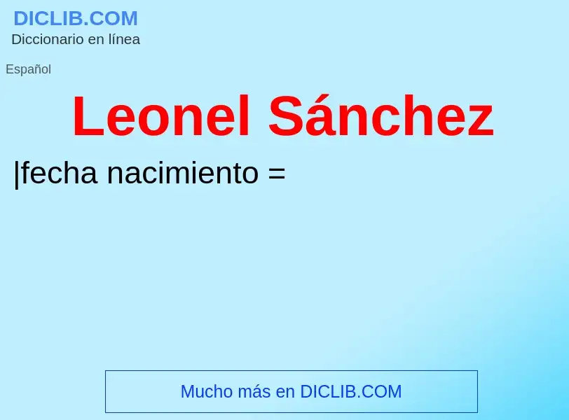 Что такое Leonel Sánchez - определение