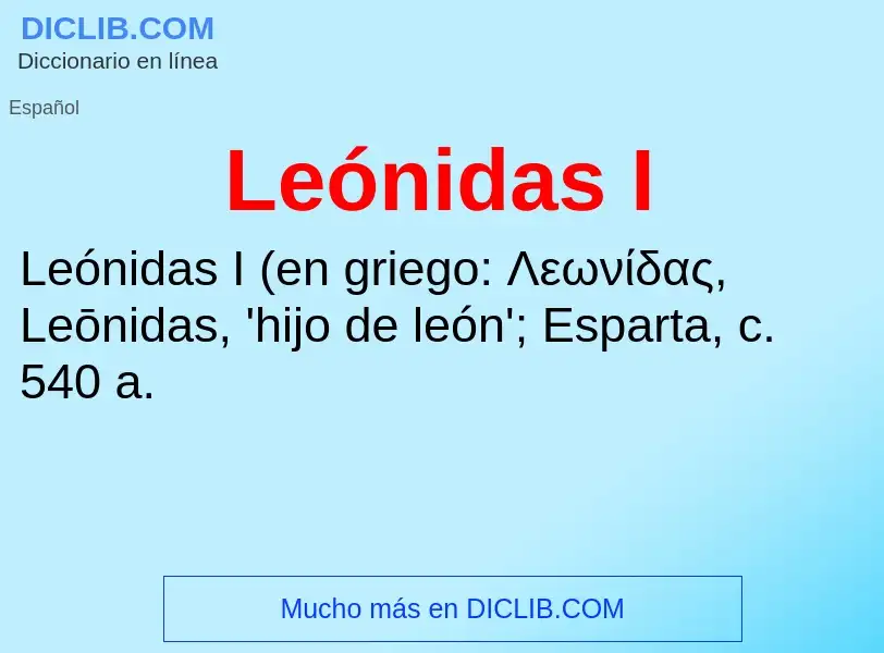 ¿Qué es Leónidas I? - significado y definición