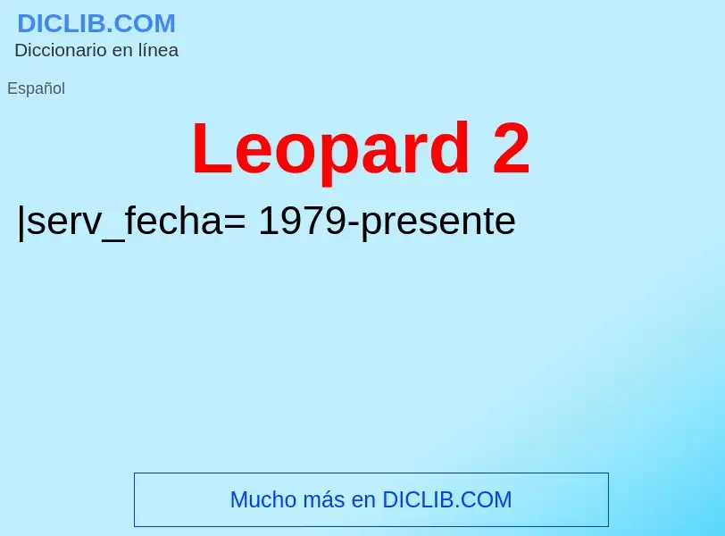 Wat is Leopard 2 - definition