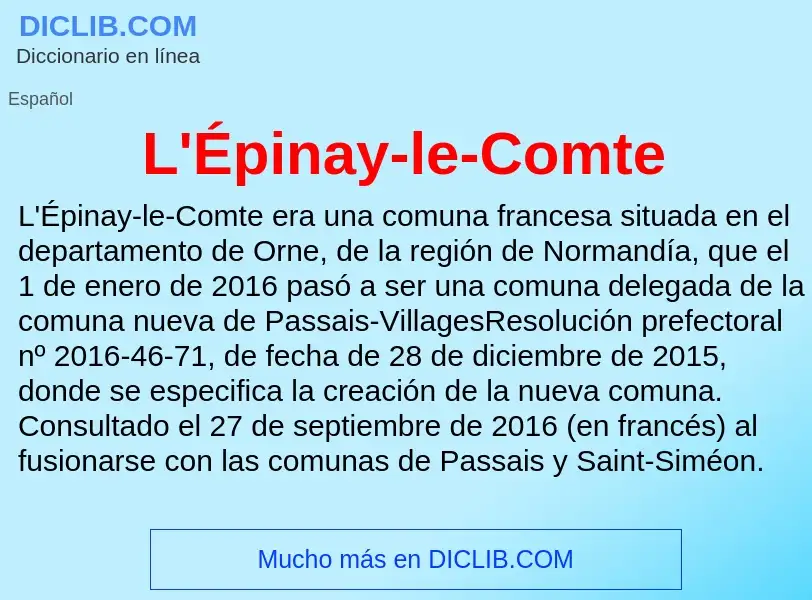 Che cos'è L'Épinay-le-Comte - definizione