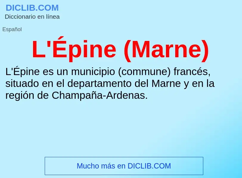 O que é L'Épine (Marne) - definição, significado, conceito