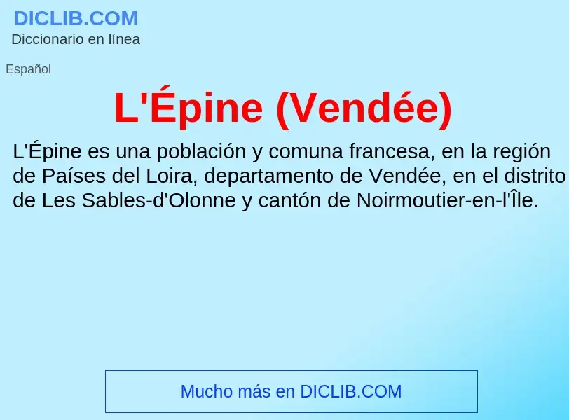 O que é L'Épine (Vendée) - definição, significado, conceito