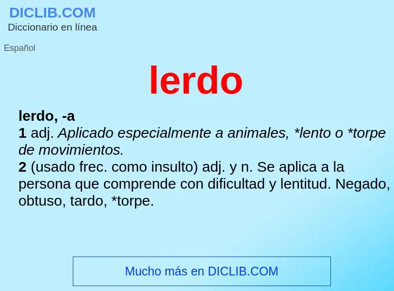 Wat is lerdo - definition