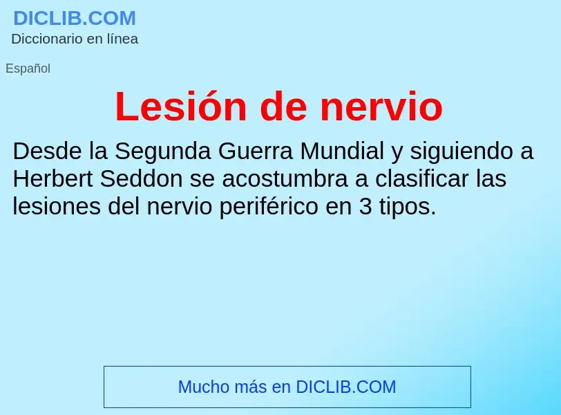 Wat is Lesión de nervio - definition