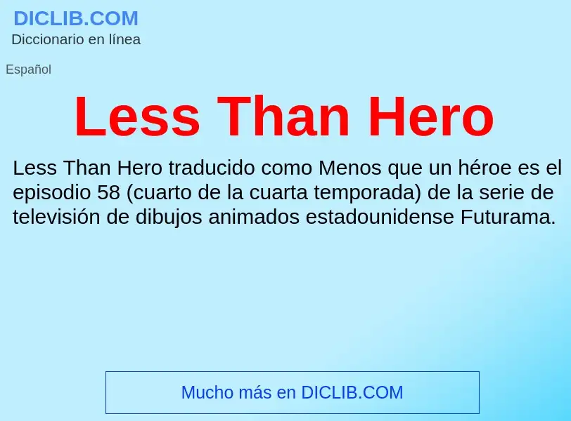 Что такое Less Than Hero - определение