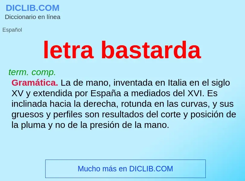 What is letra bastarda - definition