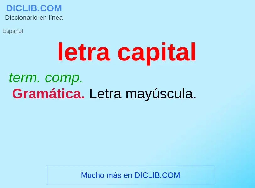 O que é letra capital - definição, significado, conceito