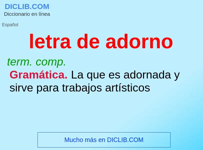 What is letra de adorno - definition