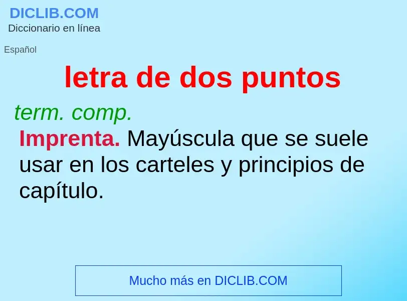 What is letra de dos puntos - definition