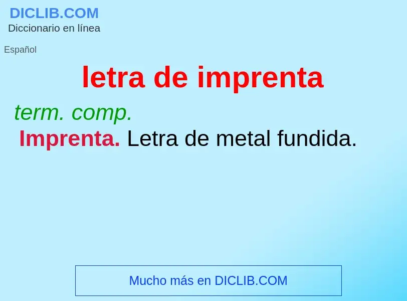 What is letra de imprenta - definition