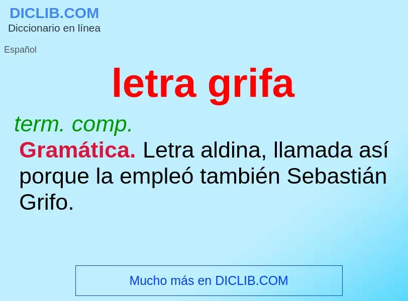 O que é letra grifa - definição, significado, conceito