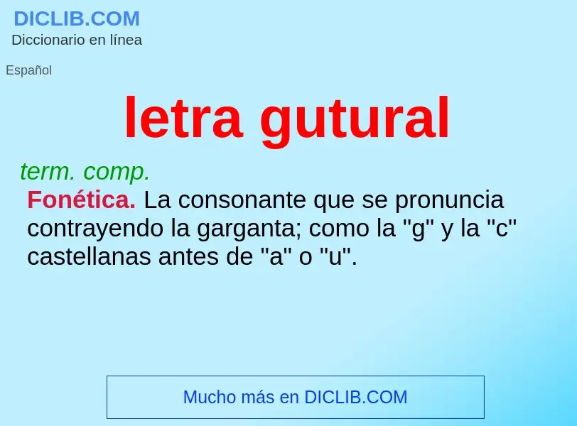 What is letra gutural - definition