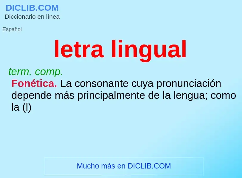 What is letra lingual - meaning and definition