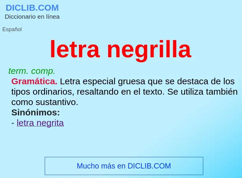 What is letra negrilla - definition