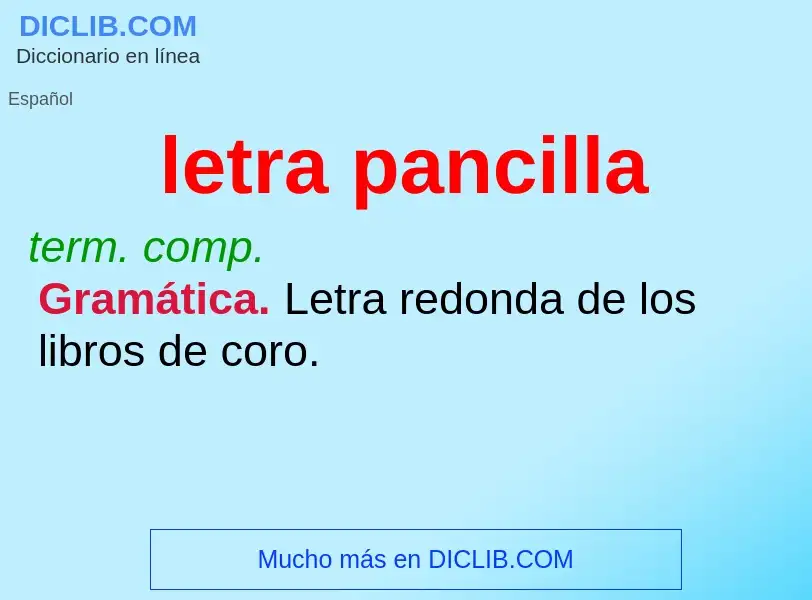 ¿Qué es letra pancilla? - significado y definición