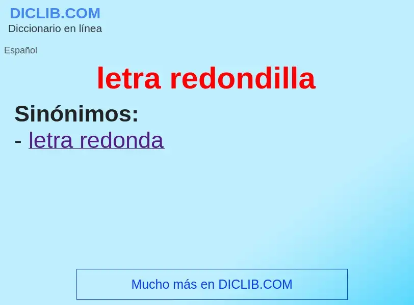 O que é letra redondilla - definição, significado, conceito