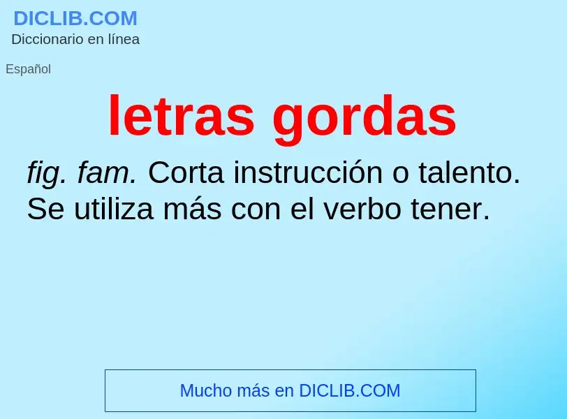 What is letras gordas - definition