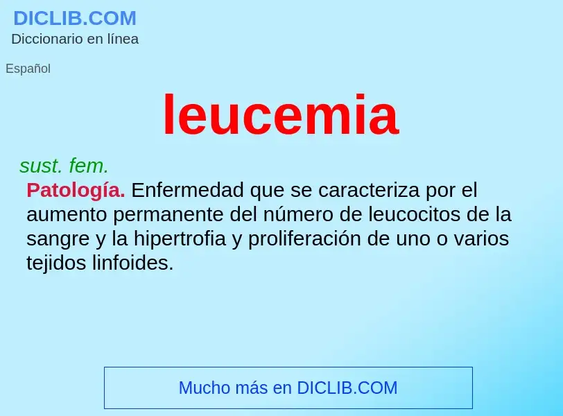 ¿Qué es leucemia? - significado y definición