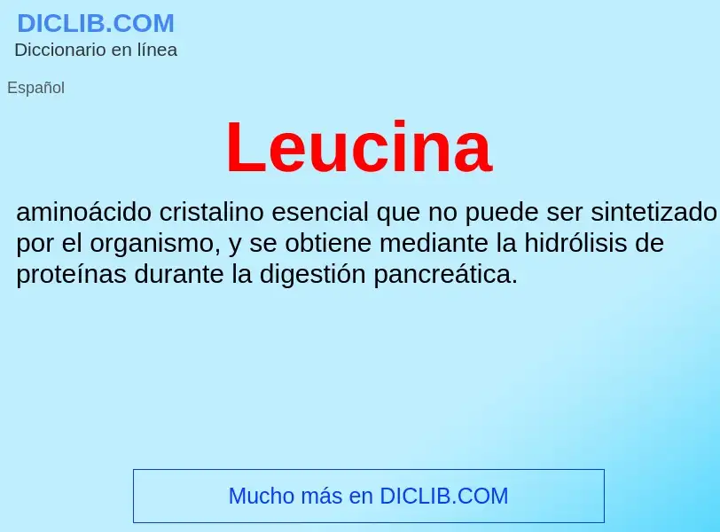 ¿Qué es Leucina? - significado y definición