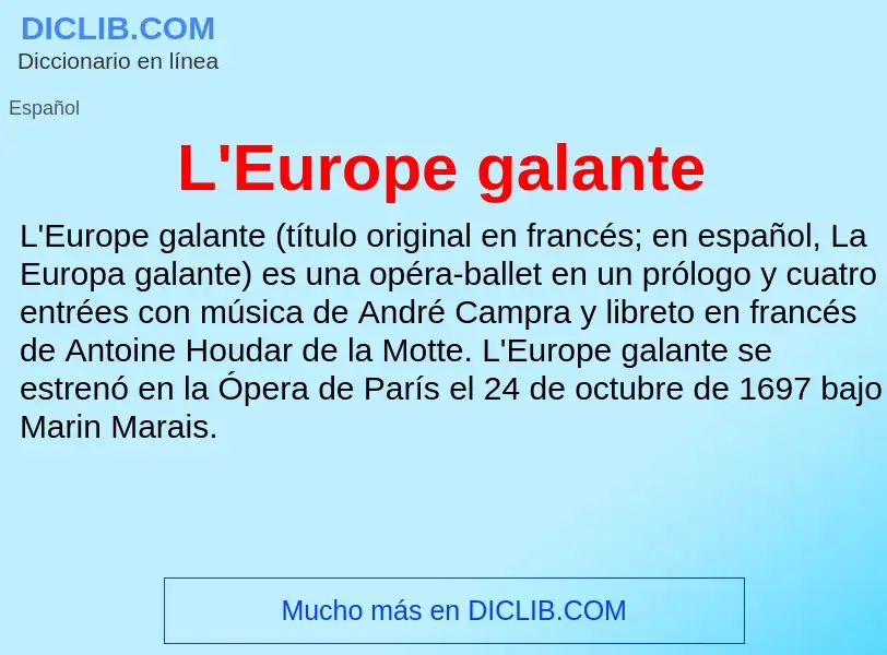 What is L'Europe galante - definition