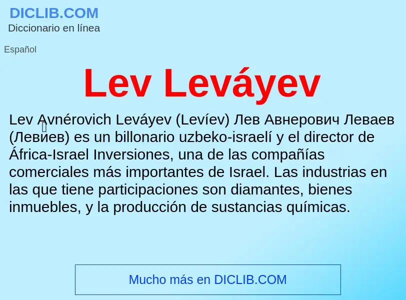 ¿Qué es Lev Leváyev? - significado y definición