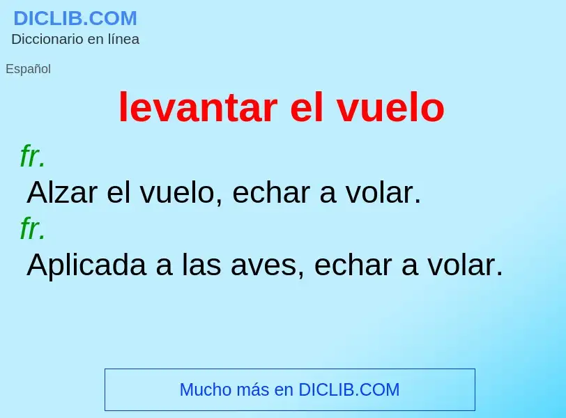 Was ist levantar el vuelo - Definition