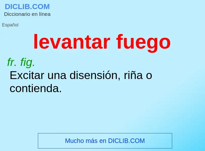 Wat is levantar fuego - definition