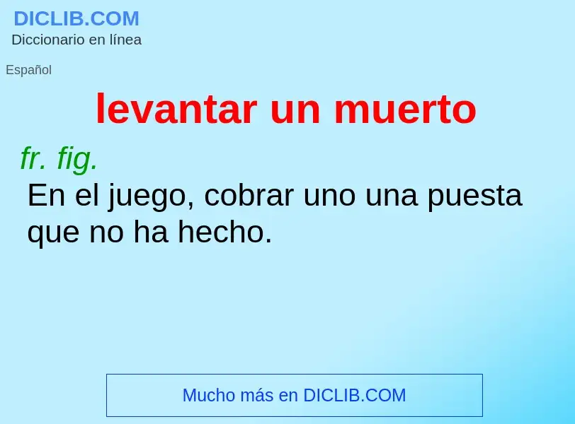 ¿Qué es levantar un muerto? - significado y definición