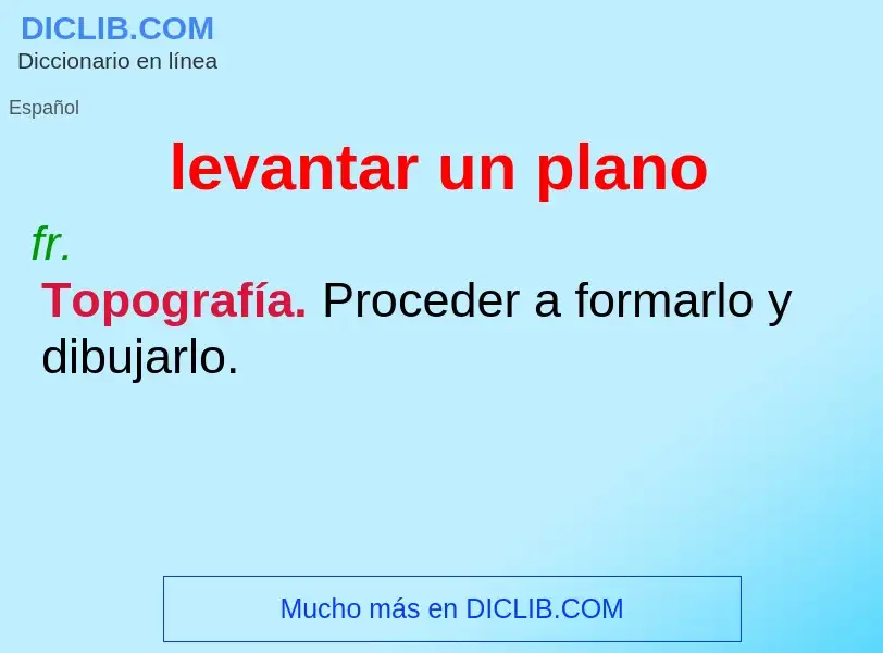 What is levantar un plano - definition