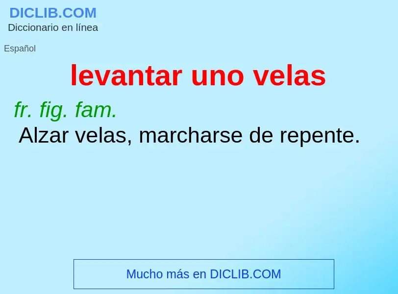 What is levantar uno velas - definition