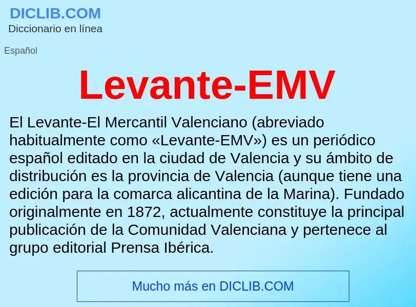 ¿Qué es Levante-EMV? - significado y definición