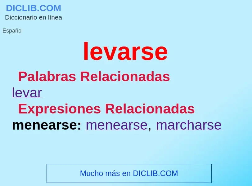 ¿Qué es levarse? - significado y definición